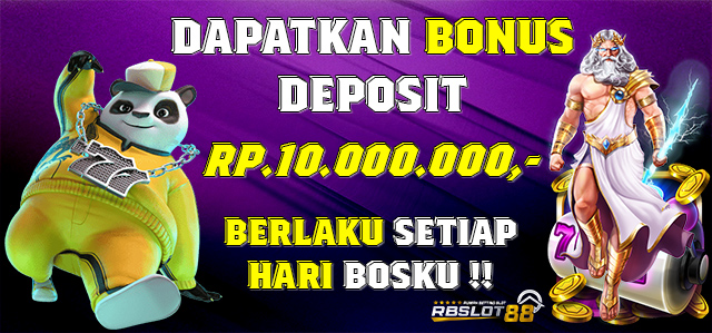 Bonus Deposit RBSLOT88